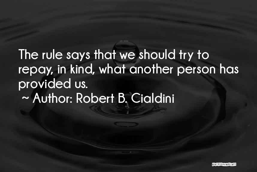 Robert B. Cialdini Quotes 85710