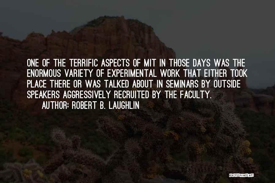 Robert B. Laughlin Quotes 2113444