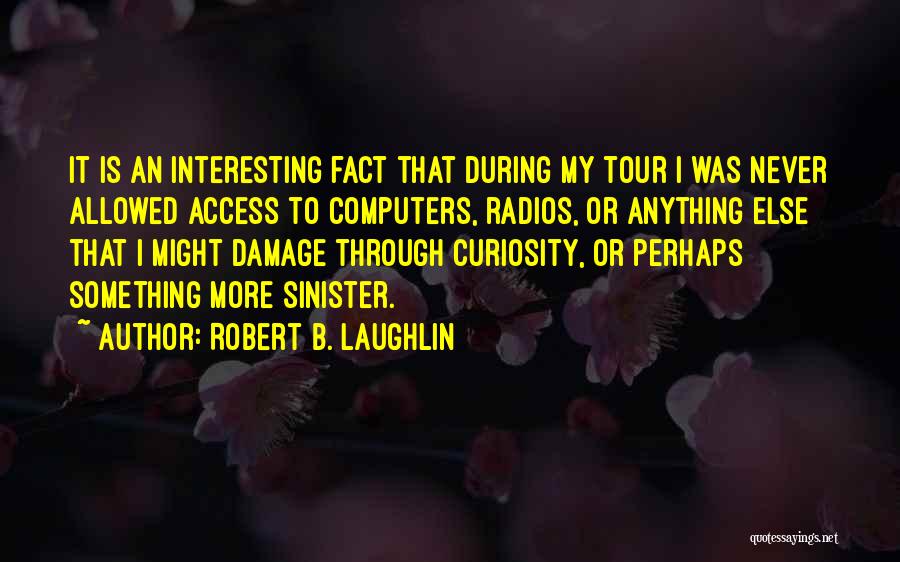 Robert B. Laughlin Quotes 466085