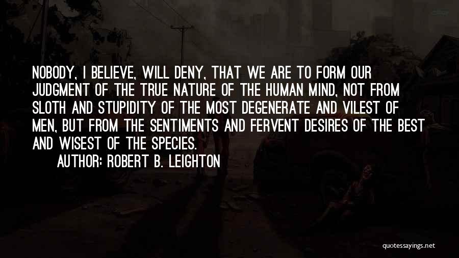 Robert B. Leighton Quotes 1327003