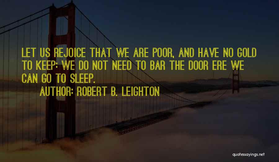 Robert B. Leighton Quotes 2068108