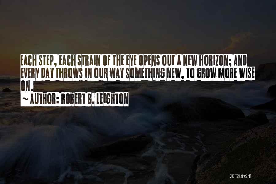 Robert B. Leighton Quotes 567495