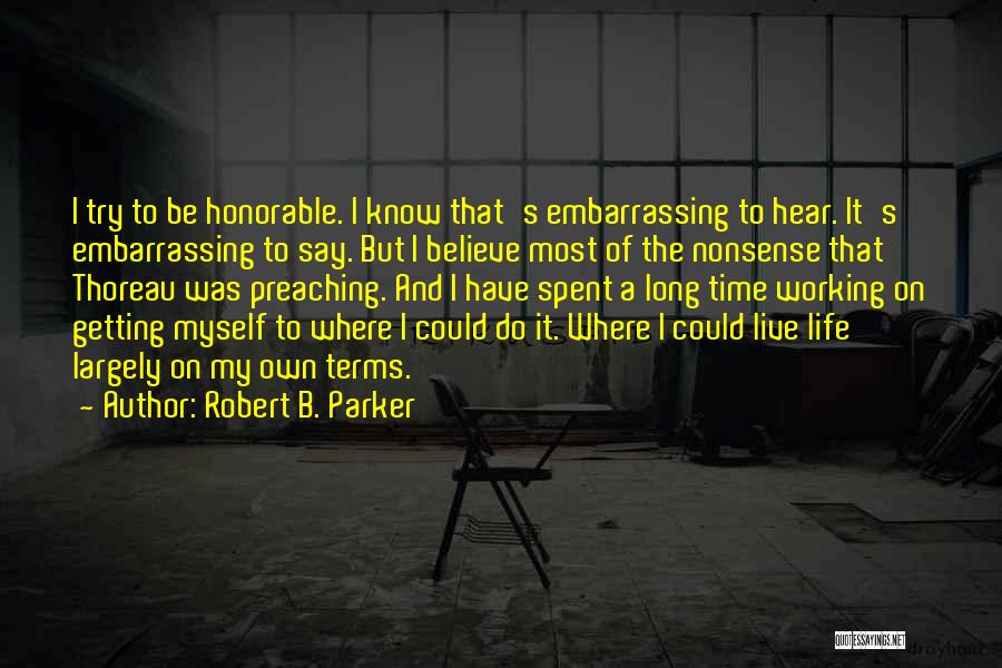 Robert B. Parker Quotes 1169686