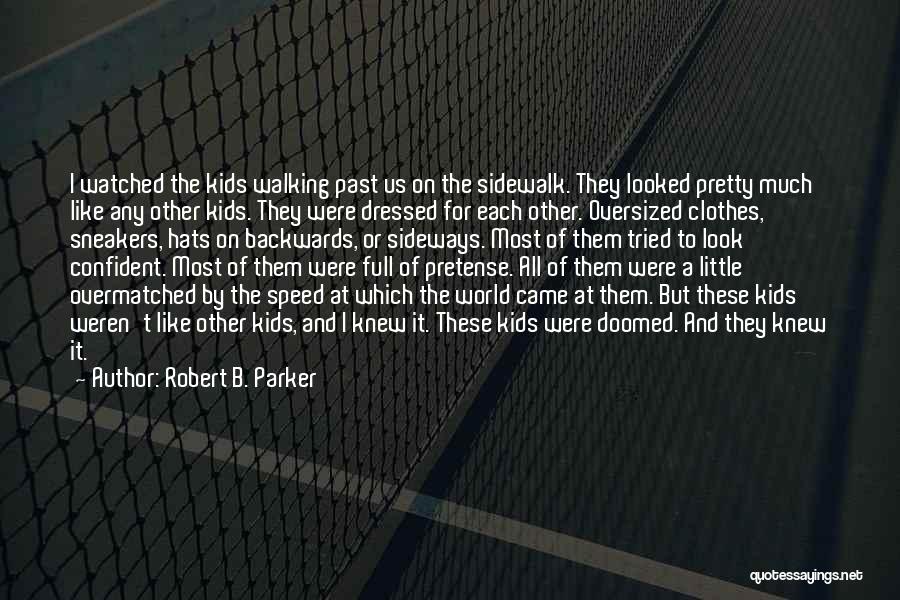 Robert B. Parker Quotes 1836641