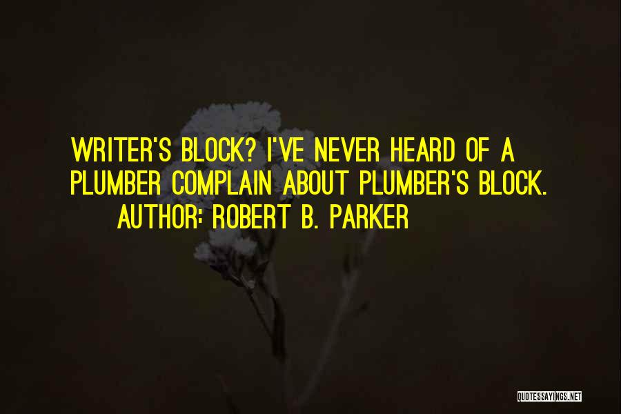 Robert B. Parker Quotes 2097772