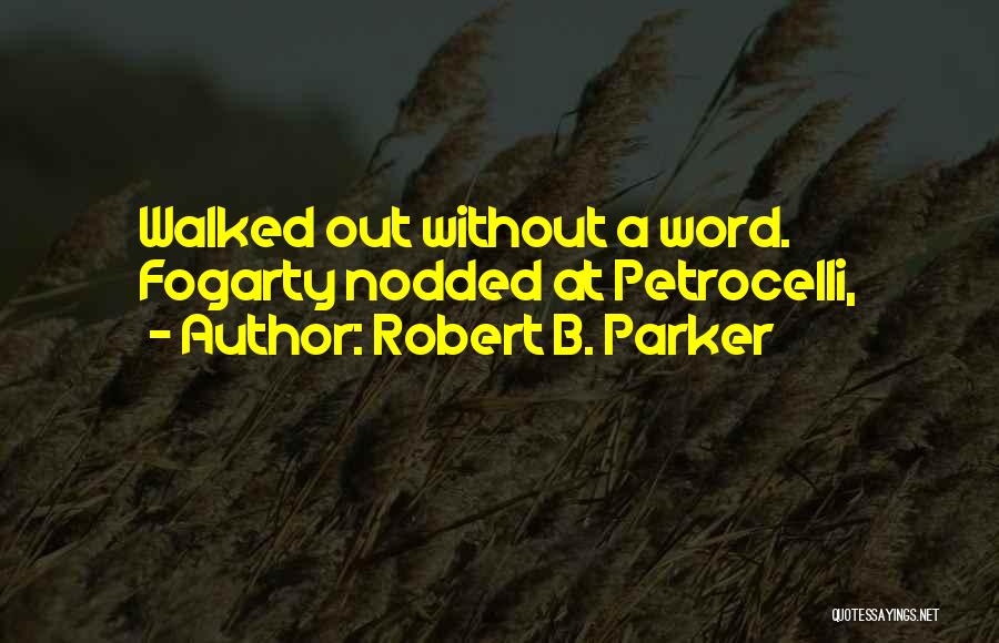 Robert B. Parker Quotes 2171170