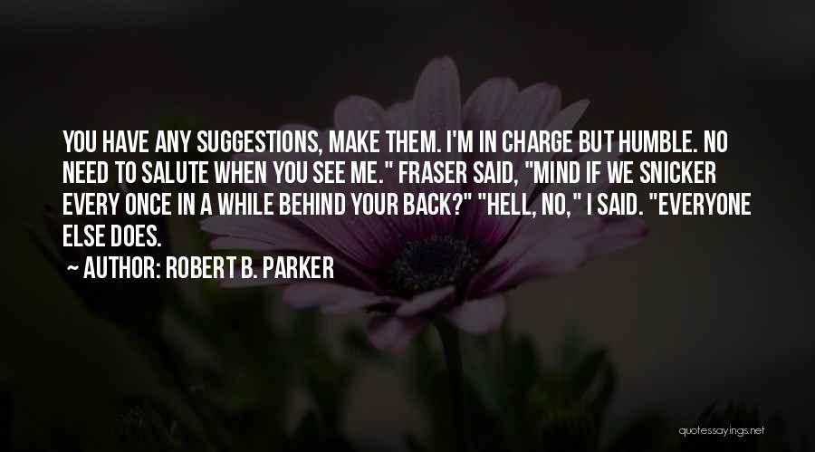 Robert B. Parker Quotes 962917