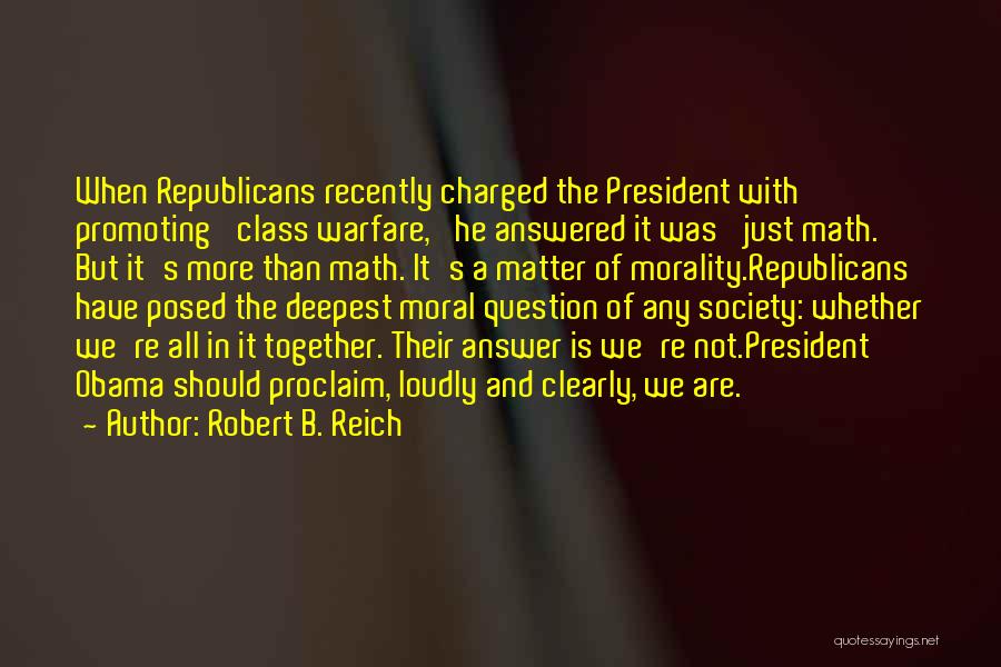Robert B. Reich Quotes 1529499