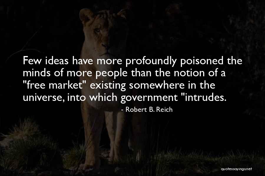 Robert B. Reich Quotes 1643290 Robert B. Reich Quotes 1643290