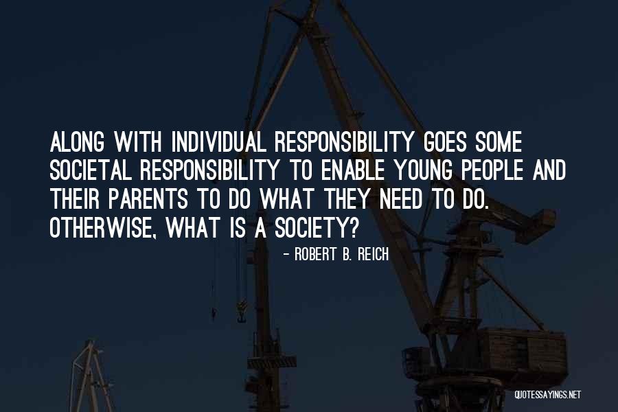 Robert B. Reich Quotes 1665878