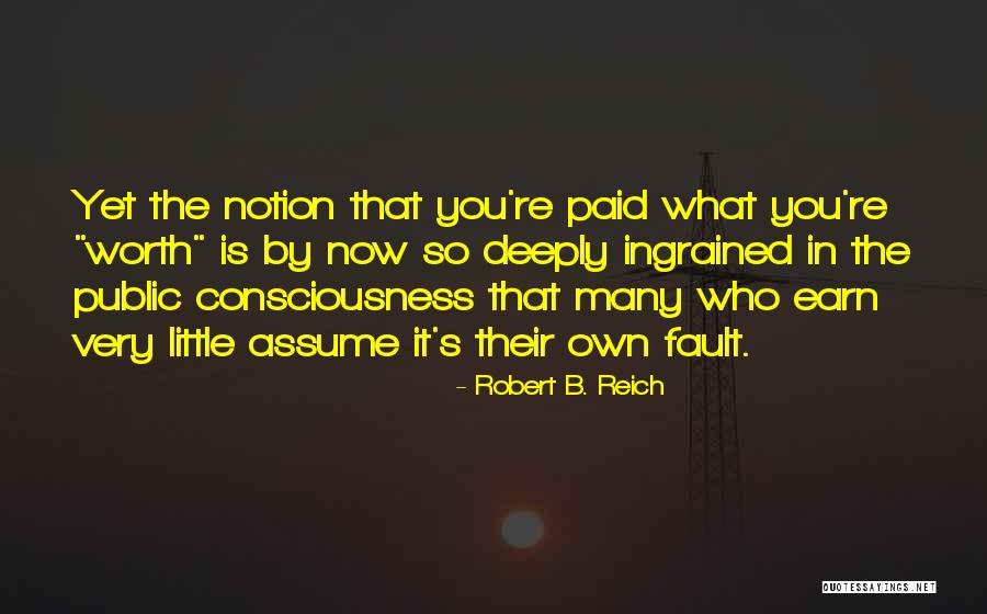 Robert B. Reich Quotes 2097335