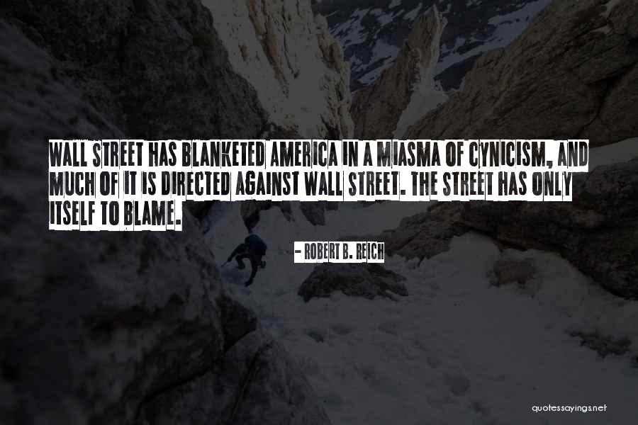 Robert B. Reich Quotes 2099370 Robert B. Reich Quotes 2099370