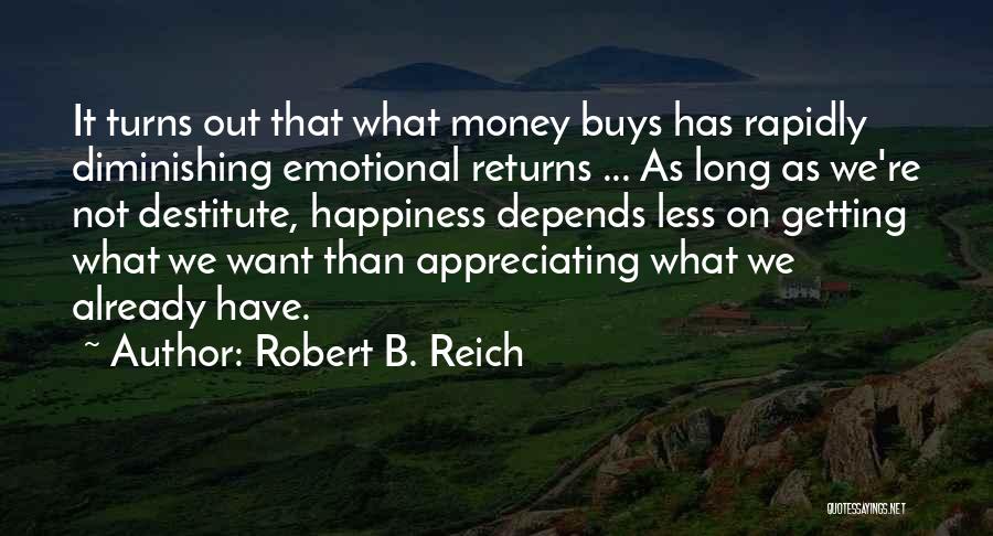 Robert B. Reich Quotes 238124