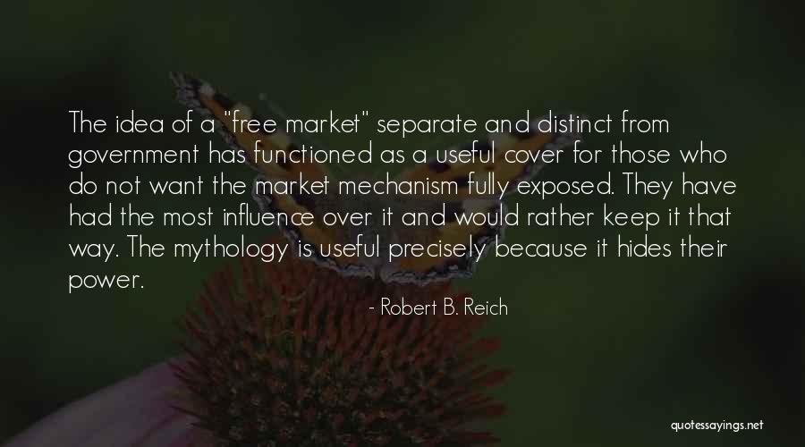 Robert B. Reich Quotes 297018