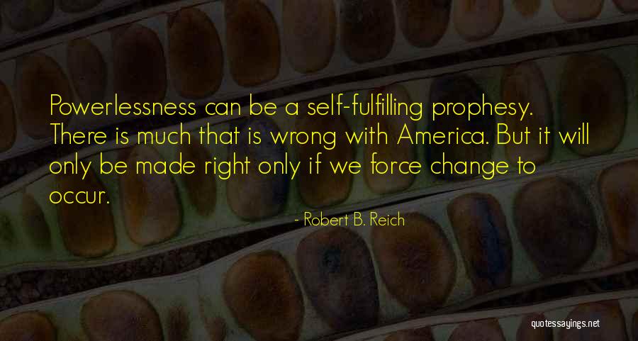 Robert B. Reich Quotes 719101