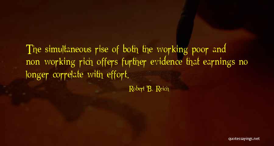 Robert B. Reich Quotes 735301 Robert B. Reich Quotes 735301