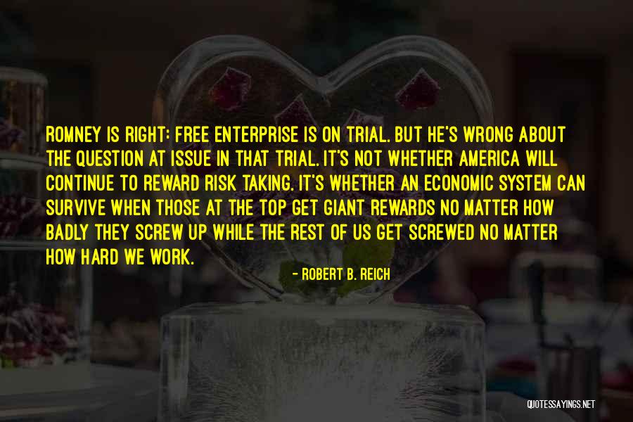 Robert B. Reich Quotes 817809