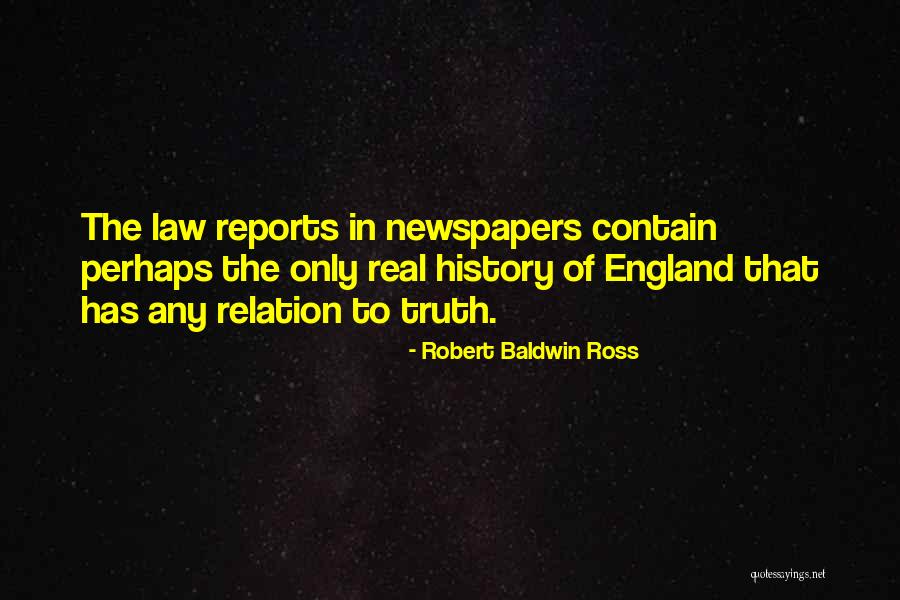 Robert Baldwin Ross Quotes 739617