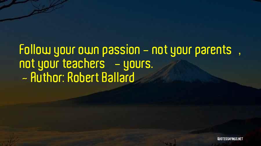 Robert Ballard Quotes 1007801