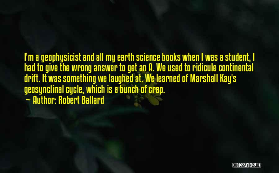 Robert Ballard Quotes 1146355