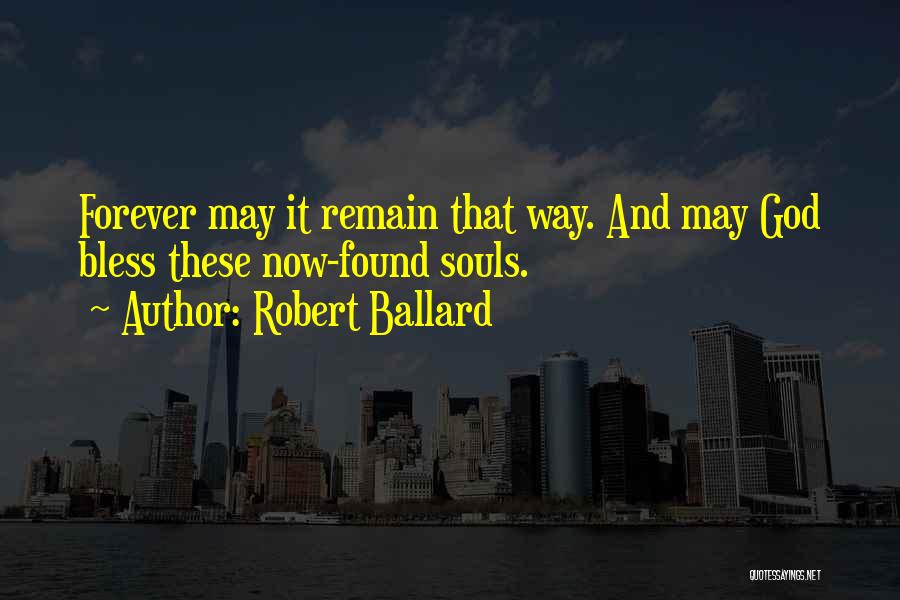 Robert Ballard Quotes 1167407