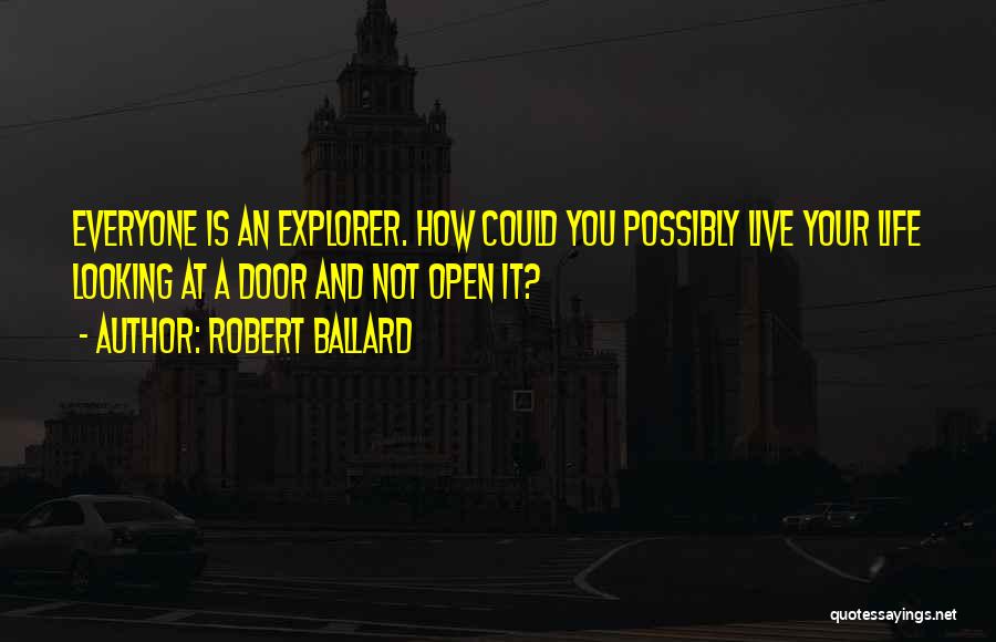 Robert Ballard Quotes 1380125