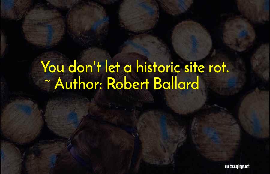 Robert Ballard Quotes 1621107