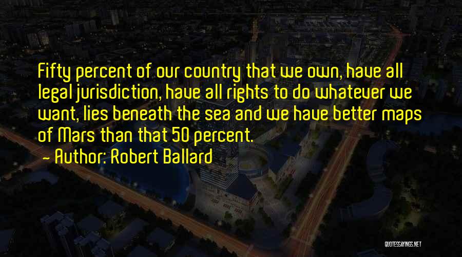 Robert Ballard Quotes 1661879