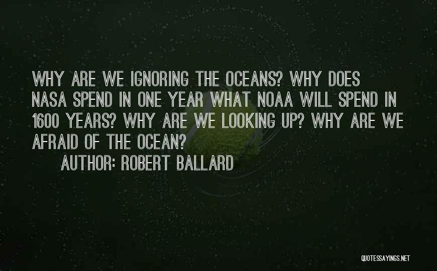 Robert Ballard Quotes 2194974