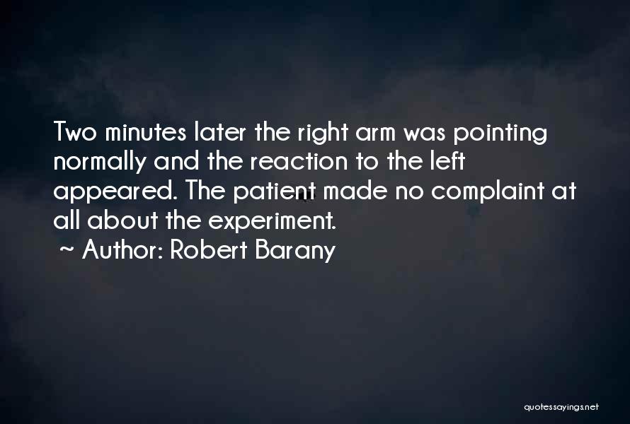 Robert Barany Quotes 1065735