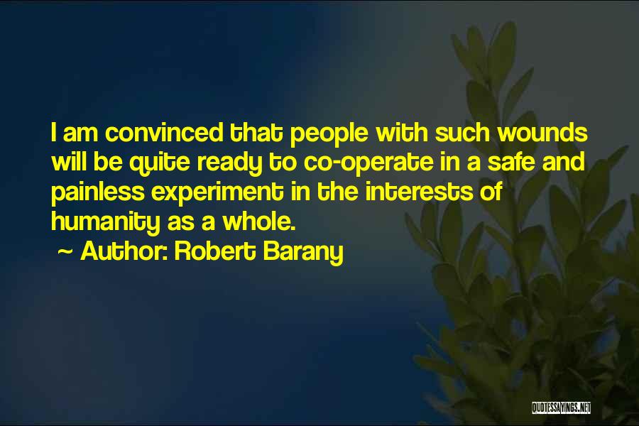 Robert Barany Quotes 1994252