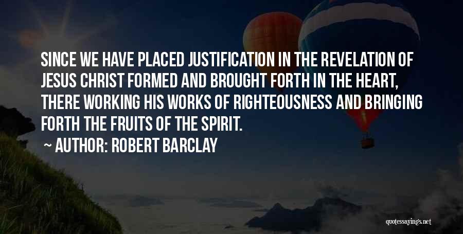 Robert Barclay Quotes 1118598