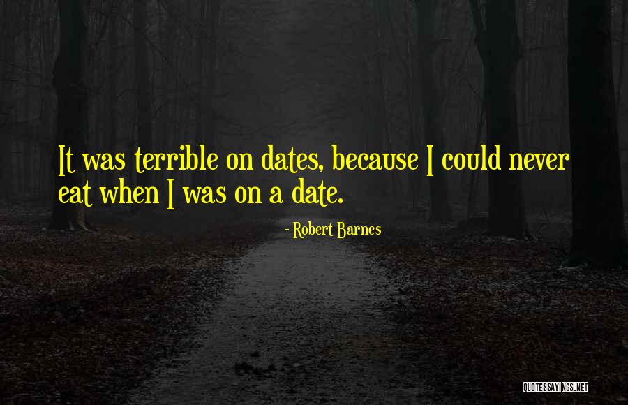 Robert Barnes Quotes 1120191 Robert Barnes Quotes 1120191