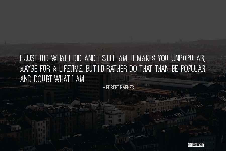 Robert Barnes Quotes 351470 Robert Barnes Quotes 351470