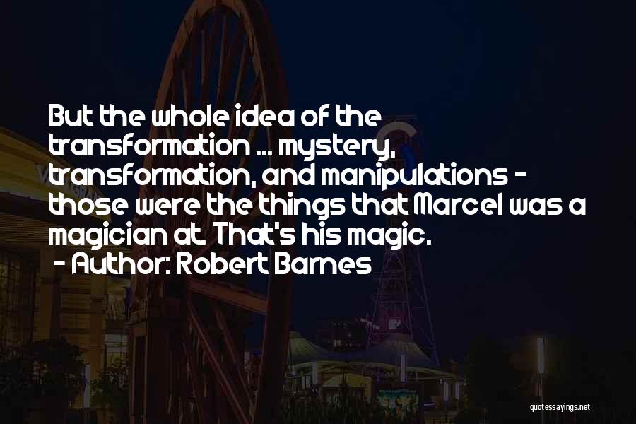 Robert Barnes Quotes 392842