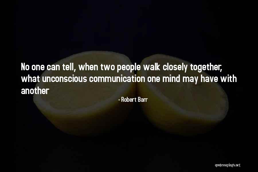 Robert Barr Quotes 337312