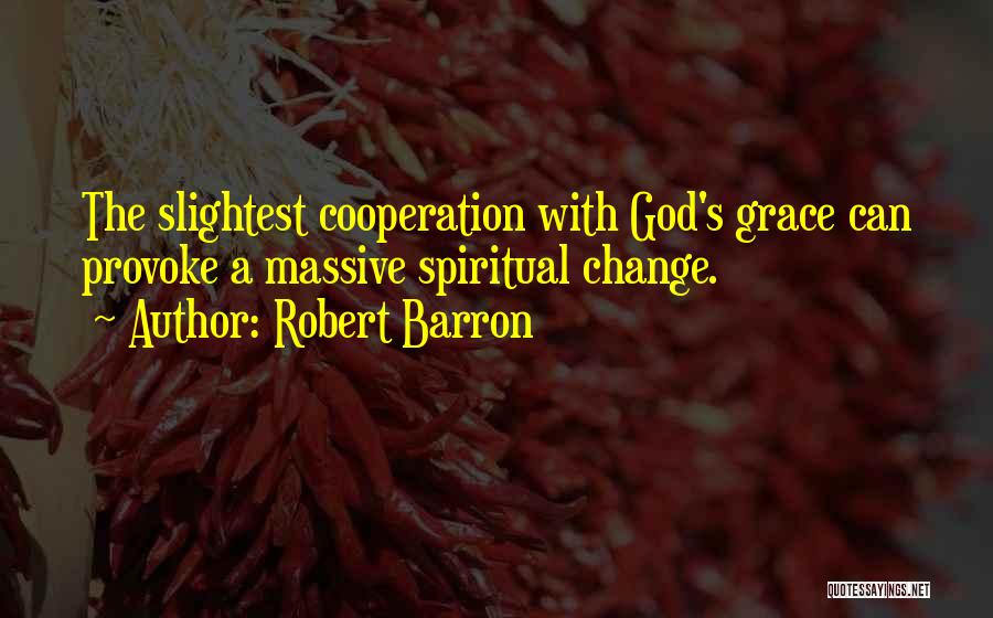 Robert Barron Quotes 1559164