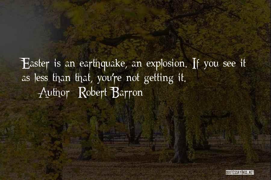 Robert Barron Quotes 837437