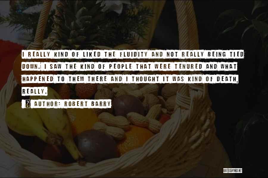 Robert Barry Quotes 1676472
