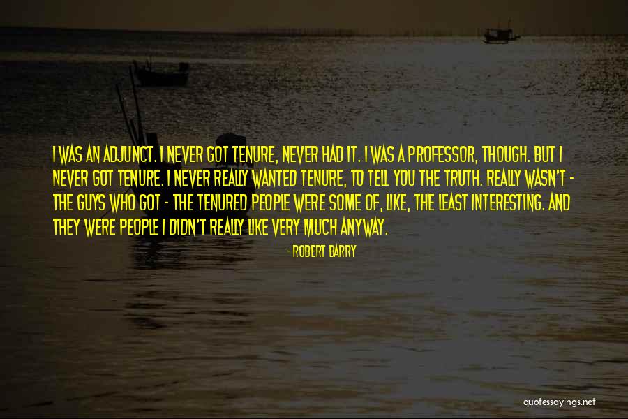 Robert Barry Quotes 1928979