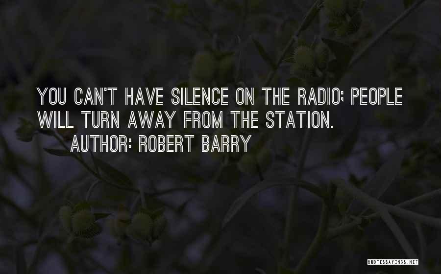 Robert Barry Quotes 2096460