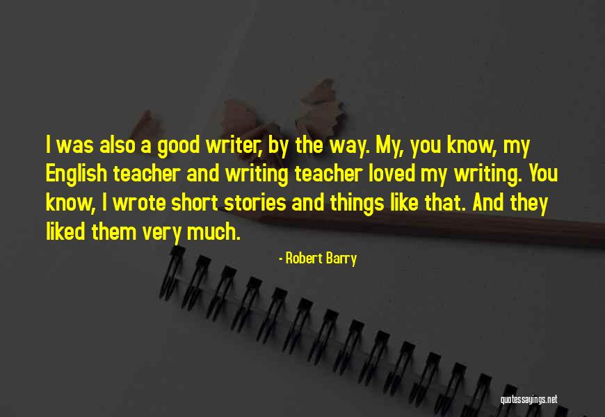 Robert Barry Quotes 2131369