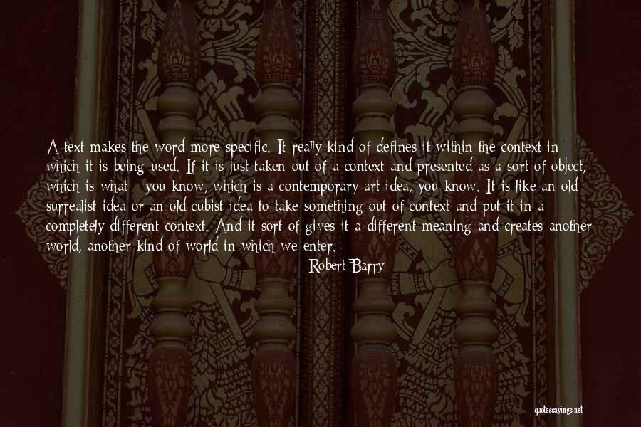 Robert Barry Quotes 230182