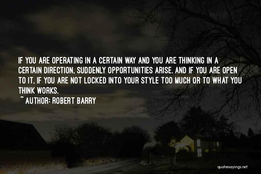 Robert Barry Quotes 298528