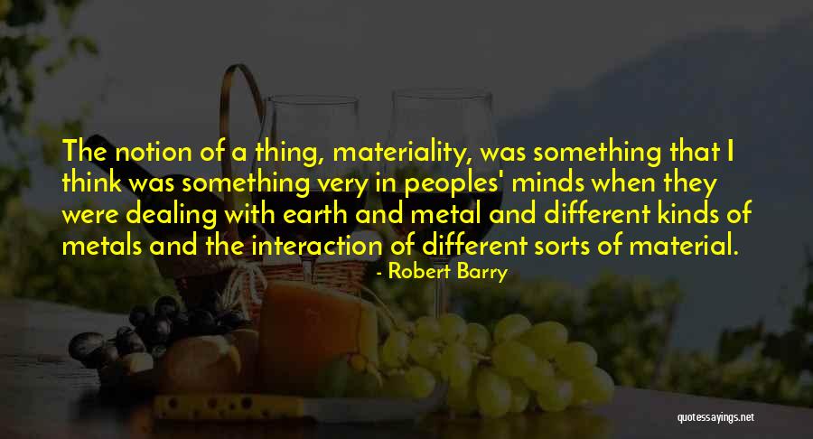 Robert Barry Quotes 399209