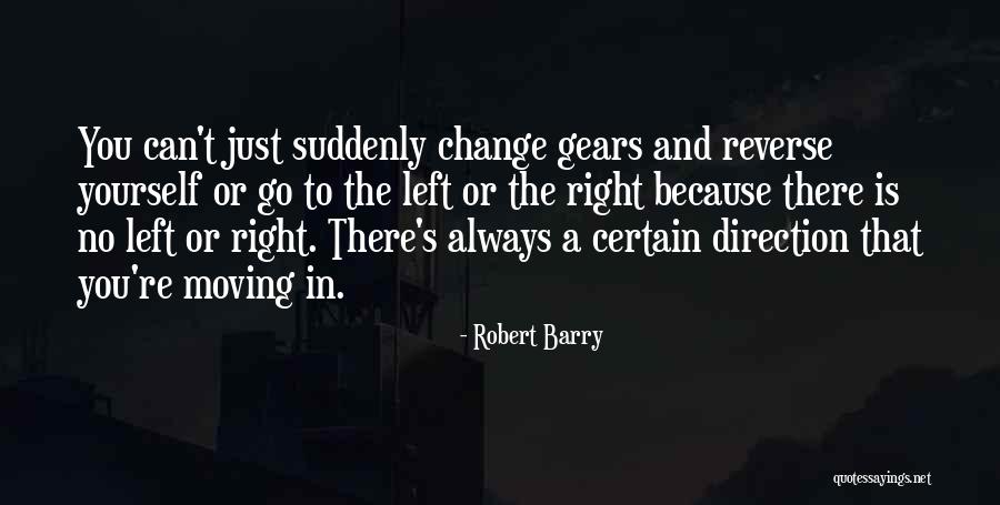 Robert Barry Quotes 473004