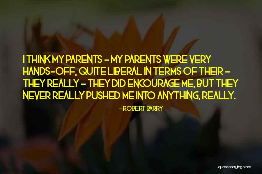 Robert Barry Quotes 670311