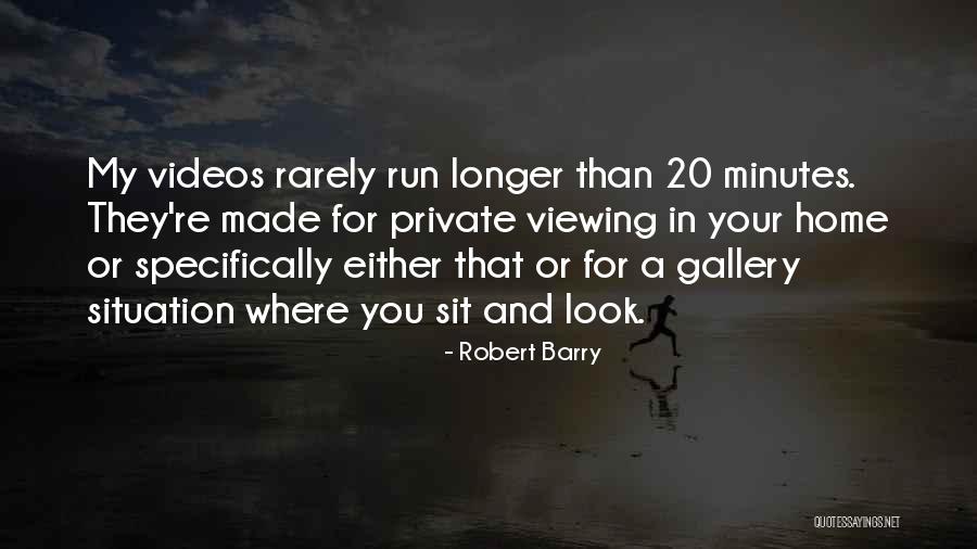 Robert Barry Quotes 790684