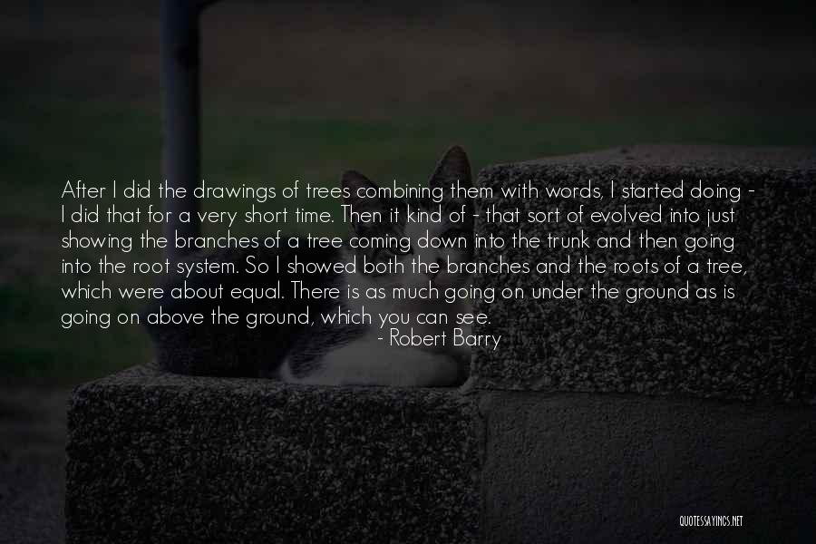 Robert Barry Quotes 906862