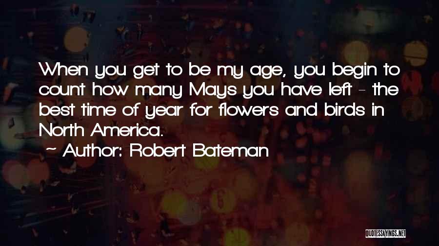 Robert Bateman Quotes 1795099